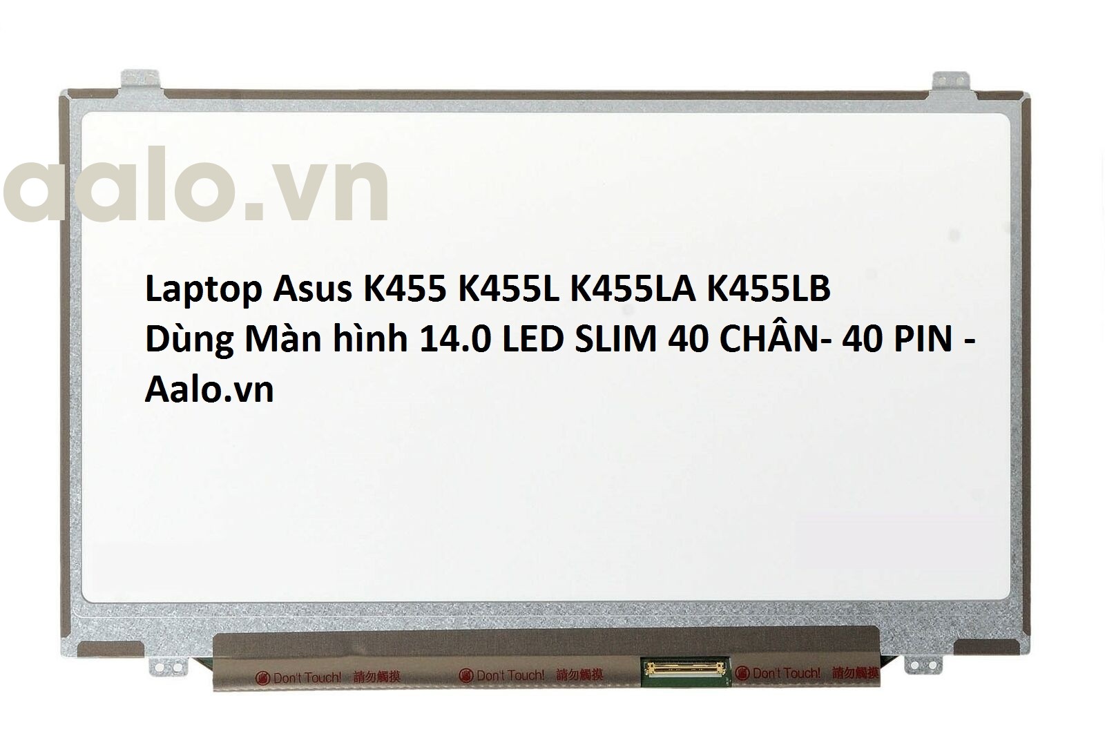 Màn hình Laptop Asus K455 K455L K455LA K455LB